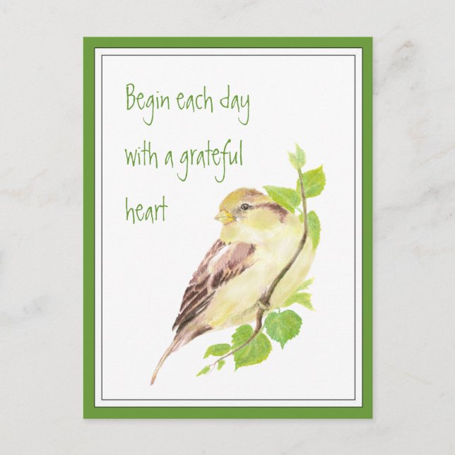 Begin Each Day with Grateful Heart Quote  Sparrow Postcard (Front)