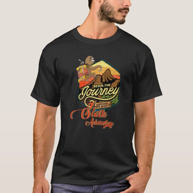 Begin The Journey Explore World Adventure Sloth  1 T-Shirt (Front)