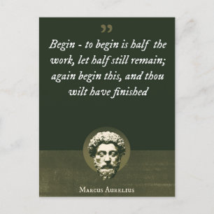 Begin - to begin is half the work, let half still  postcard