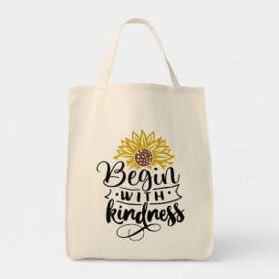 Begin With Kindness Tote Bag