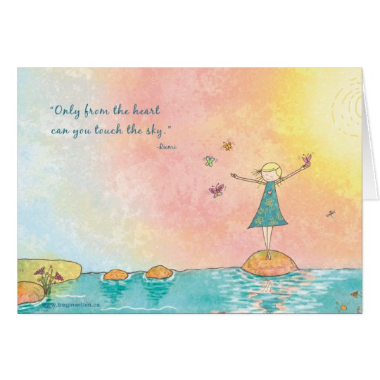 Begin Within "From the Heart" - Rumi Greeting Card