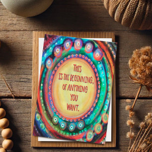 Beginning of Anything You Want Colourful Modern Card