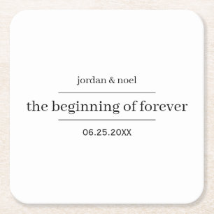 Beginning of Forever Formal Modern Custom Wedding Square Paper Coaster