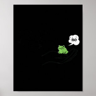 Behave Frog Funny Meme Cartoon Animal Men Women Poster
