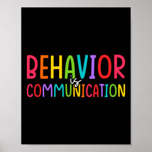 Behavior Is Communication - Special Education Teac Poster