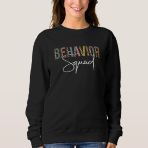 Behavior Squad Teacher ABA Therapist Therapy Behav Sweatshirt