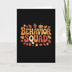Behavior Squad Thanksgiving Psychology Humor Fall Card