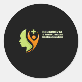 Behavioral And Mental Health Crisis Intervention T Classic Round Sticker