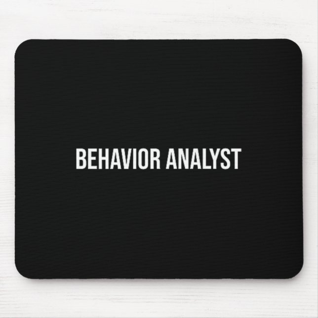 Behaviour Analyst Mental Health  Mouse Pad (Front)