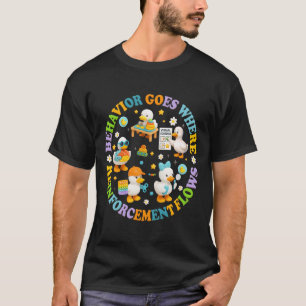 Behaviour Analyst Silly Goose RBT ABA Therapy Sped T-Shirt