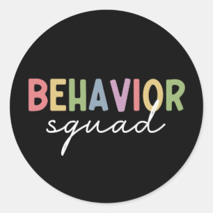 Behaviour Squad   Behaviour Therapist ABA Therapis Classic Round Sticker