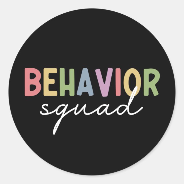 Behaviour Squad | Behaviour Therapist ABA Therapis Classic Round Sticker (Front)