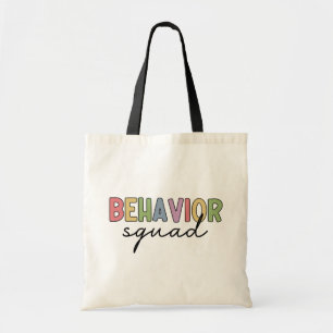 Behaviour Squad   Behaviour Therapist ABA Therapis Tote Bag