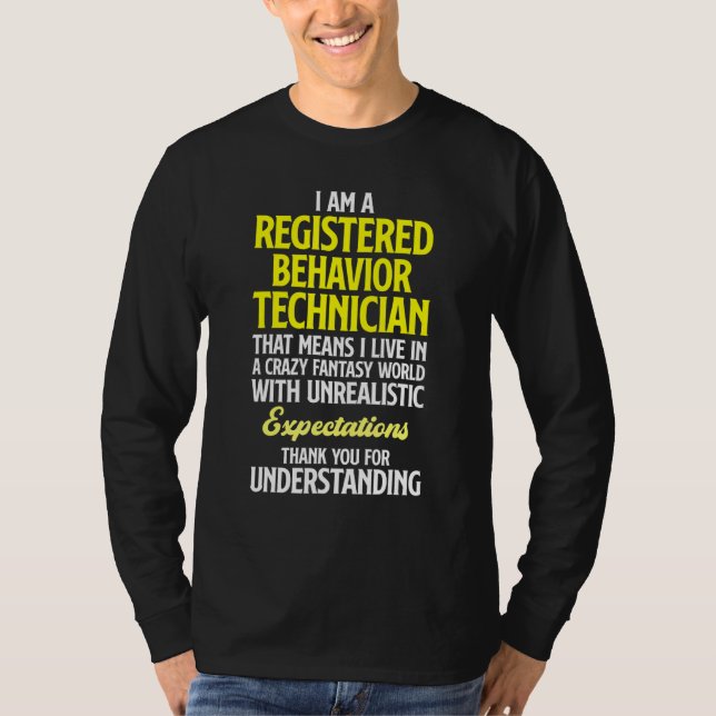 Behaviour Technician Behavioural Tech RBT 11 T-Shirt (Front)