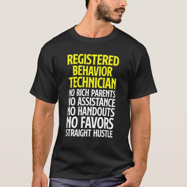 Behaviour Technician Behavioural Tech RBT 15 T-Shirt (Front)