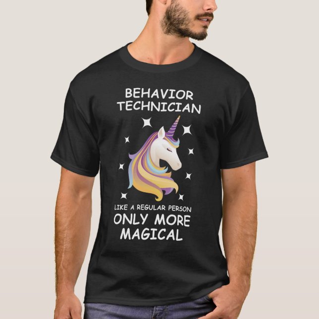 Behaviour Technician like a regular person only  T-Shirt (Front)