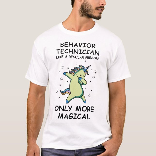Behaviour Technician like a regular person only  T-Shirt (Front)
