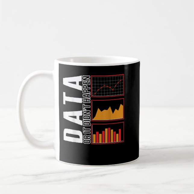 Behavioural Analyst Data Or It Didn't Happen Autis Coffee Mug (Left)