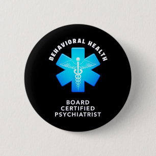 Behavioural And Mental Health Board Certified Psyc 6 Cm Round Badge