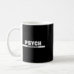 Behavioural And Mental Health Board Certified Psyc Coffee Mug