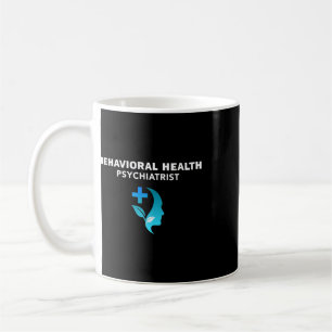 Behavioural And Mental Health Board Certified Psyc Coffee Mug