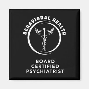 Behavioural And Mental Health Board Certified Psyc Magnet
