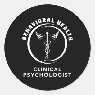 Behavioural And Mental Health Clinical Psychologis Classic Round Sticker