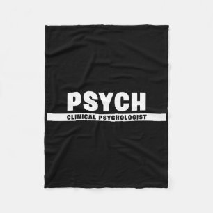 Behavioural And Mental Health Clinical Psychologis Fleece Blanket