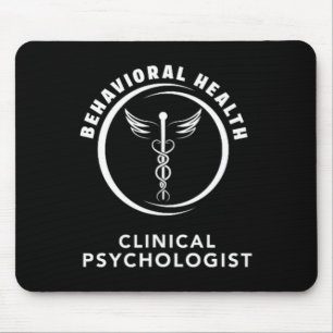 Behavioural And Mental Health Clinical Psychologis Mouse Pad
