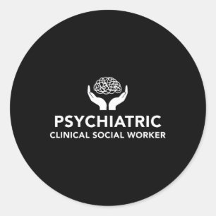 Behavioural And Mental Health Licensed Clinical So Classic Round Sticker
