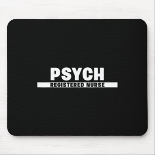 Behavioural And Mental Health Psychiatric Nurse Ps Mouse Pad