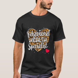 Behavioural Health Specialist Appreciation Sped Bh T-Shirt