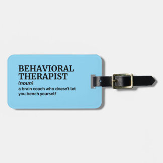 Behavioural Therapist Humour Travel Tag
