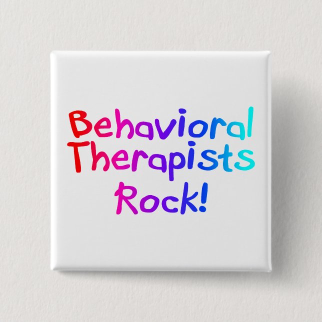 Behavioural Therapists Rock 15 Cm Square Badge (Front)
