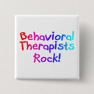 Behavioural Therapists Rock 15 Cm Square Badge