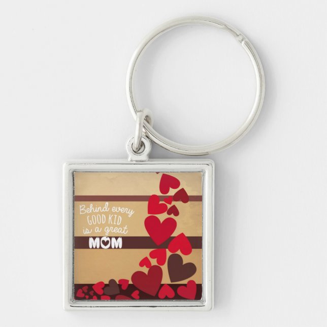 Behind Every Good Kid is a GREAT MOM Key Ring (Front)
