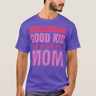 Behind Every Good Kid T-Shirt