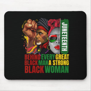 Behind Every Great Black Man A Strong Black Woman Mouse Pad