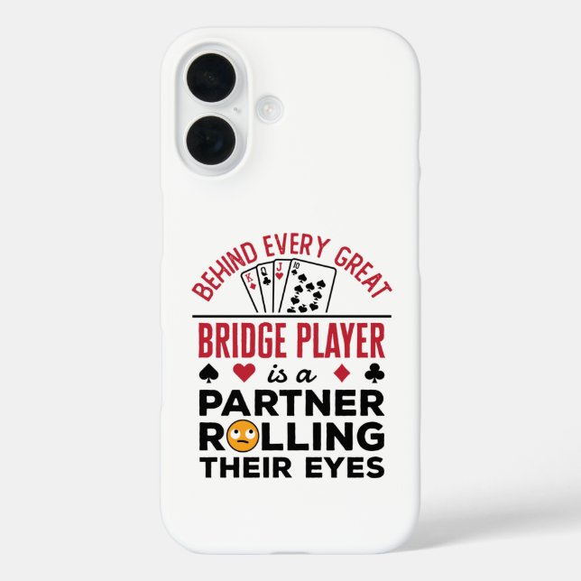 Behind Every Great Bridge Player Funny Saying Case-Mate iPhone Case (Back)