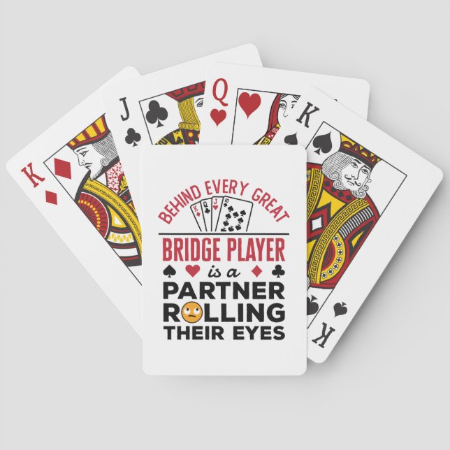 Behind Every Great Bridge Player Funny Saying Playing Cards (Back)