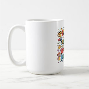 Behind Every Great Child Is An Amazing Mother Coffee Mug