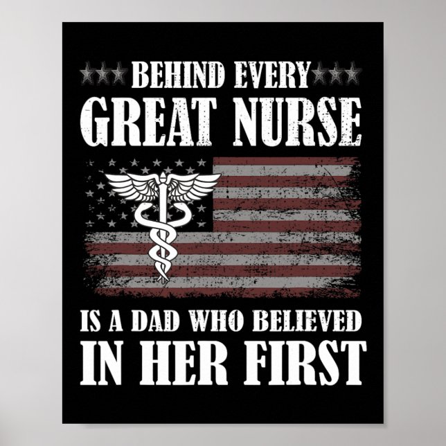 Behind Every Great Nurse Is A Dad Father Nursing N Poster (Front)