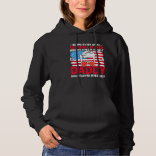 Behind Every Great Softball Player Is A Dad Daddy  Hoodie