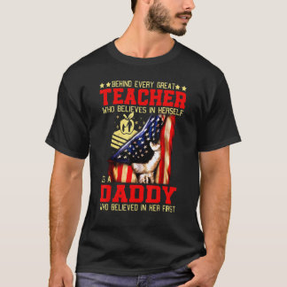 Behind Every Great Teacher Believes In Herself Is  T-Shirt