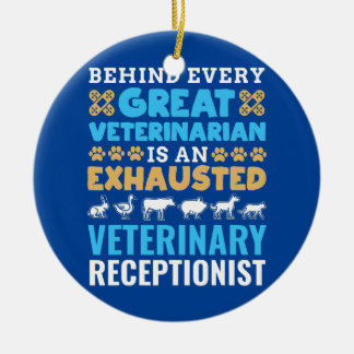 Behind Every Great Veterinarian Doctor Animals Ceramic Ornament