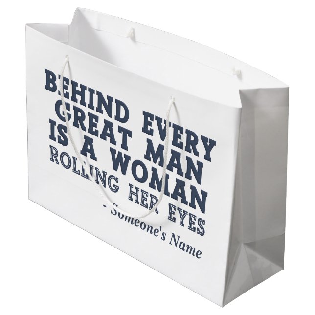 Behind Every Man custom gift bag (Back Angled)