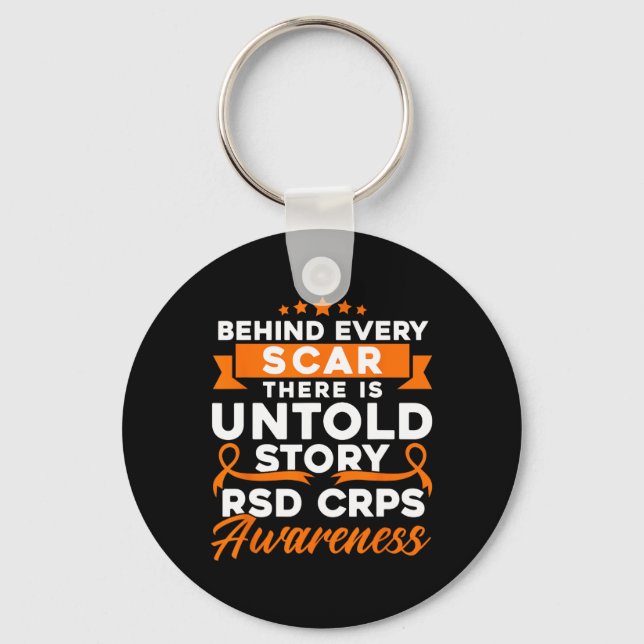 Behind Every Scar RSD CRPS Awareness 1 Key Ring (Front)