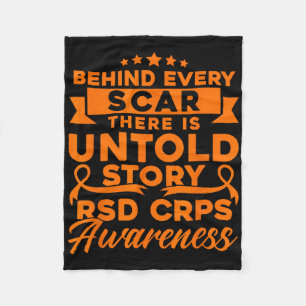 Behind Every Scar Rsd Crps Awareness  Fleece Blanket
