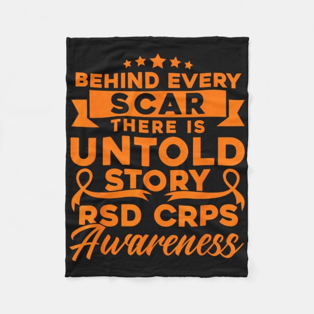 Behind Every Scar Rsd Crps Awareness  Fleece Blanket (Front)