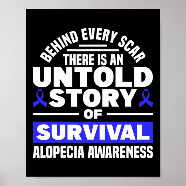 Behind Every Scar Untold Story Support Alopecia Aw Poster (Front)